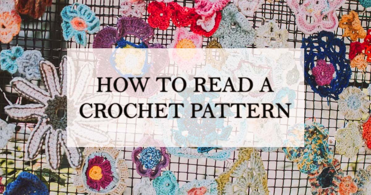 How to Read a Crochet Pattern (Beginner Guide)